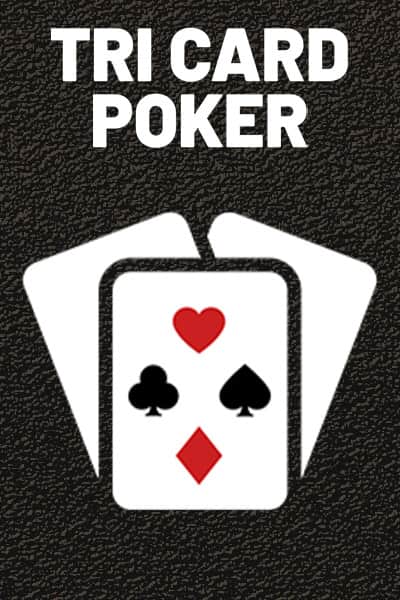 Tri Card Poker?height=600